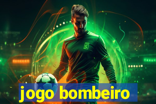 jogo bombeiro